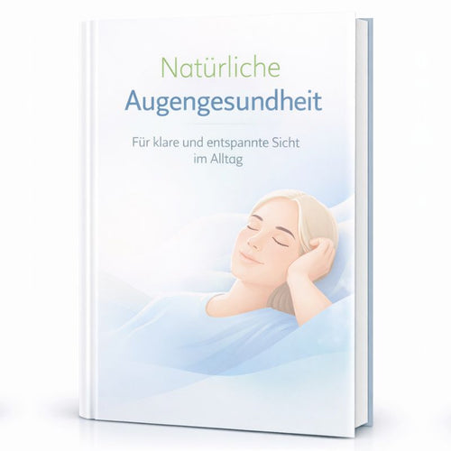 Natürliche Augengesundheit: 7 Gewohnheiten für klare Sicht im Alltag